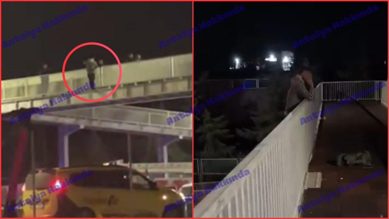 Antalya'da üst geçitte intihar girişimi! İşte o anlar