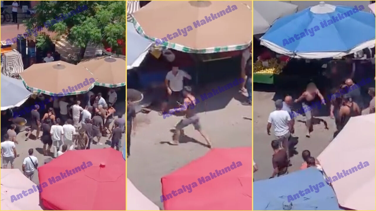 Antalya'da pazar yerinde bıçaklı kavga anı kamerada!