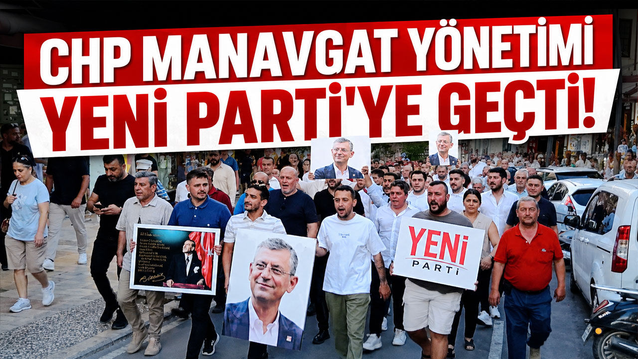 CHP Manavgat'ta toplu istifa: İlçe yönetimi Yeni Parti'ye geçti