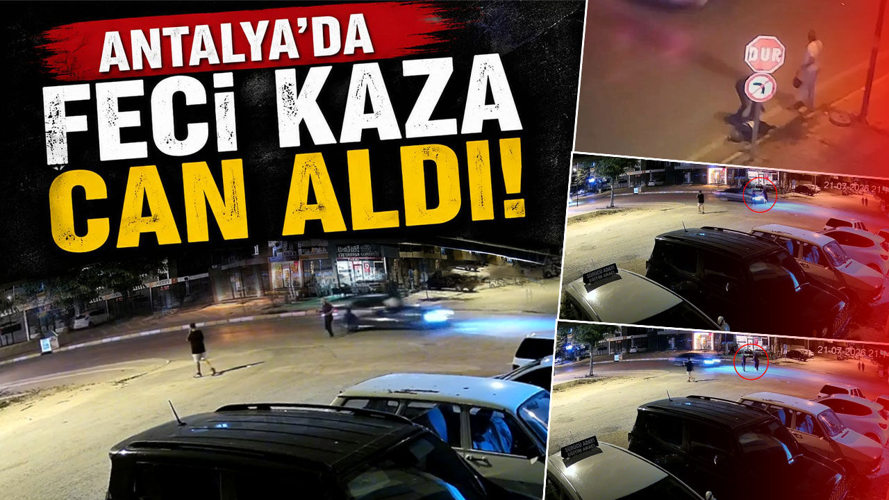 Antalya'da feci kaza: Otomobilin çarptığı yaya hayatını kaybetti!