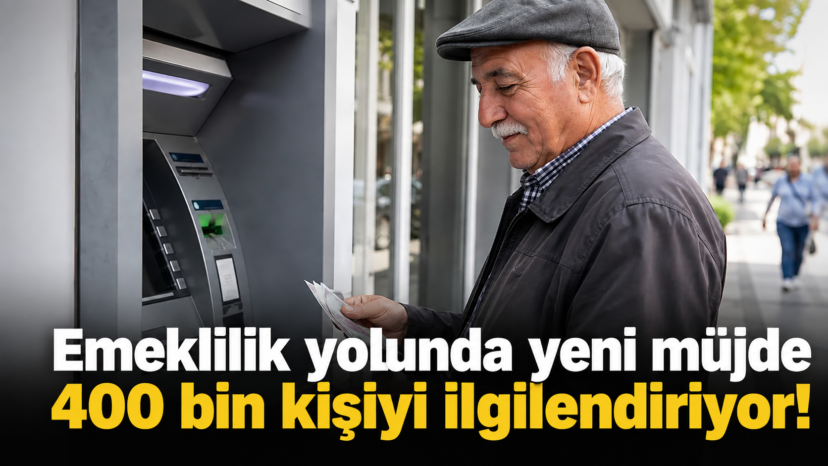 Emeklilik yolunda yeni müjde: 400 bin kişiyi ilgilendiriyor!