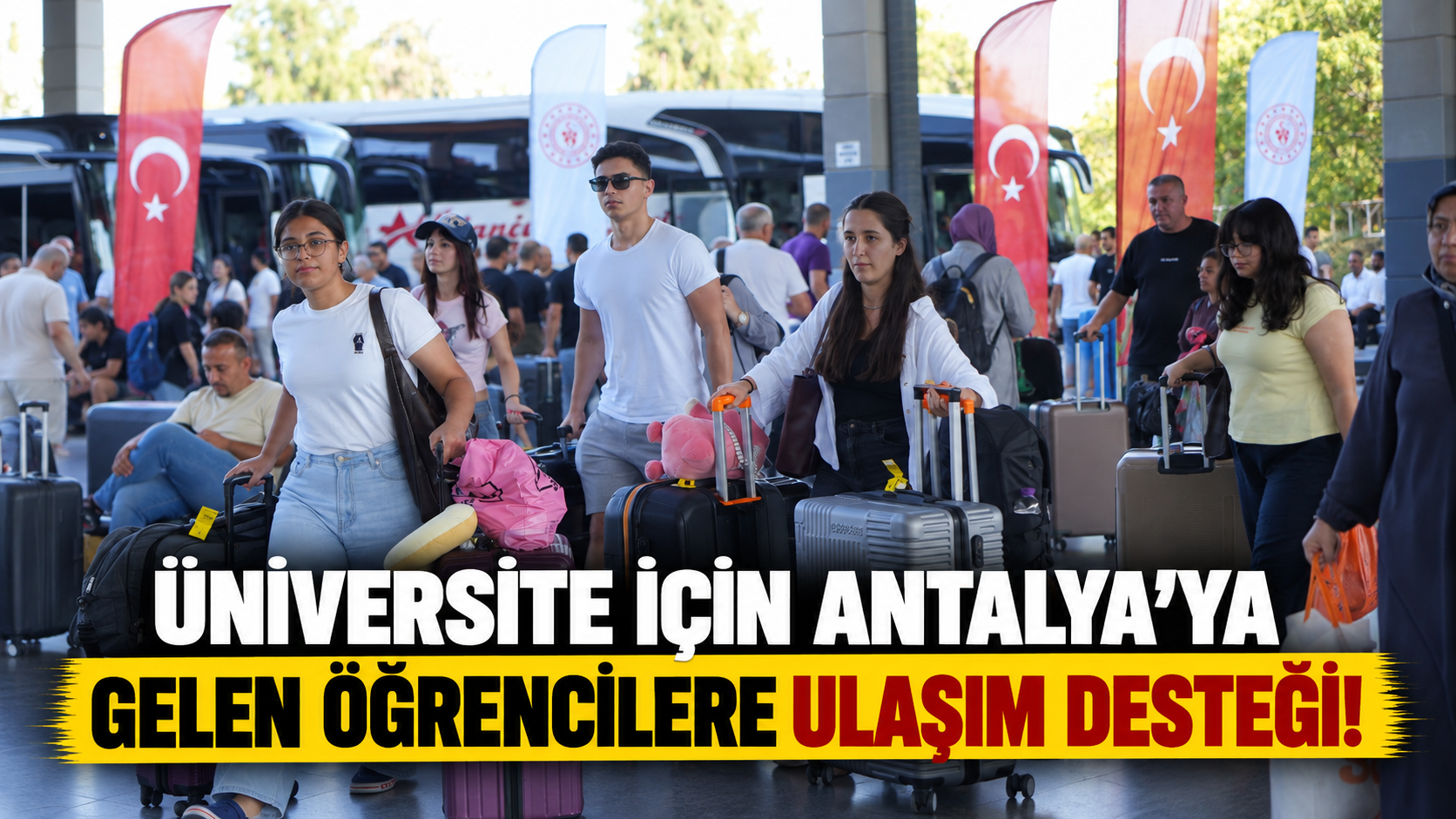 Üniversite için Antalya'ya gelen öğrencilere ulaşım desteği!