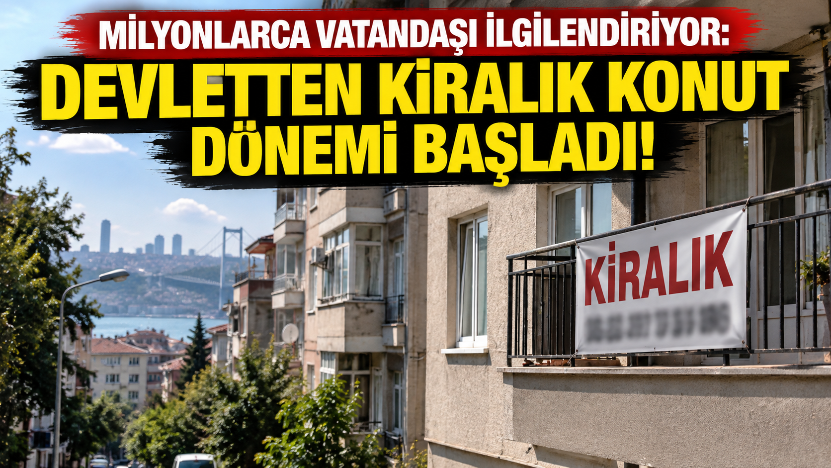 Milyonlarca vatandaşı ilgilendiriyor: Devletten kiralık konut dönemi başladı!