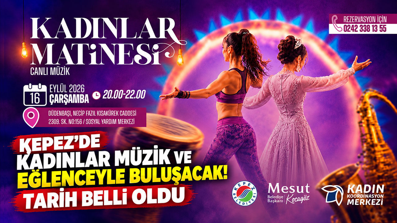 Kepez’de kadınlar müzik ve eğlenceyle buluşacak
