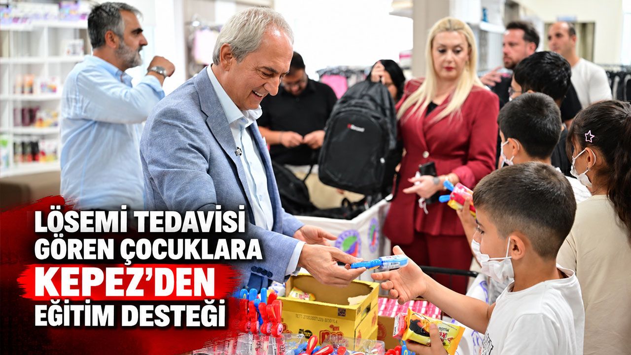 Lösemi tedavisi gören çocuklara Kepez’den eğitim desteği