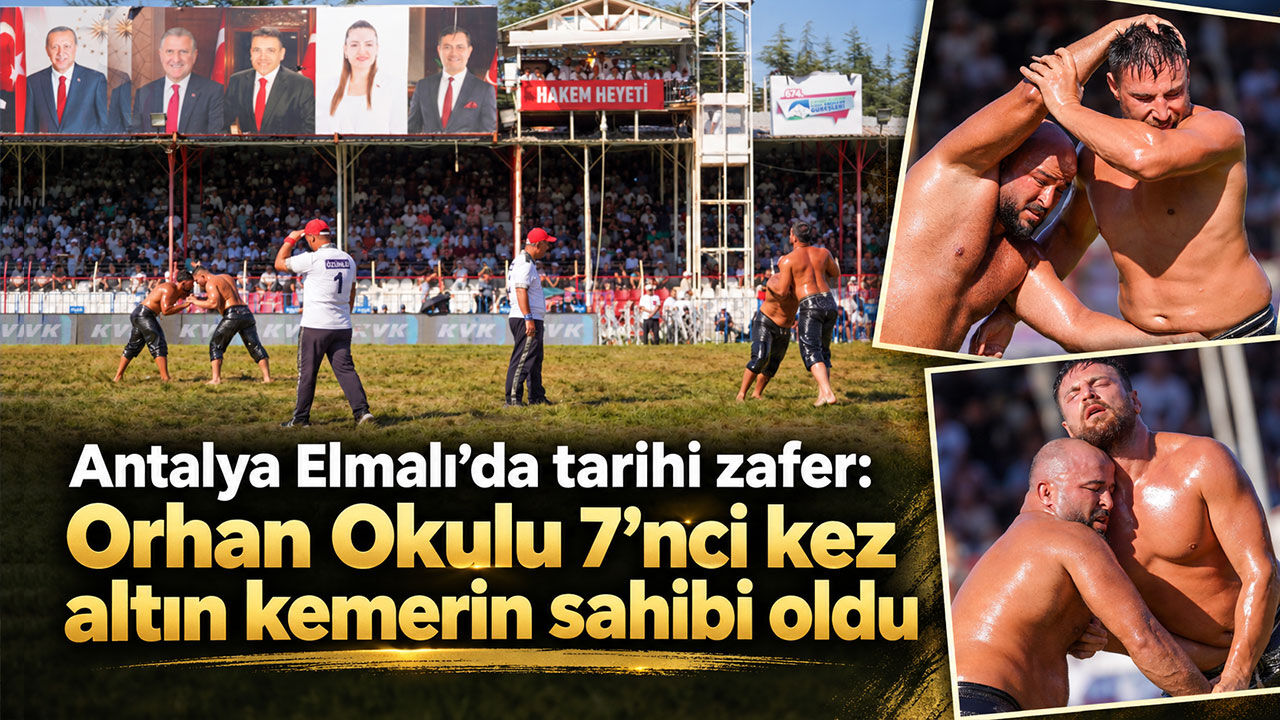 Antalya Elmalı’da Orhan Okulu 7’nci kez altın kemerin sahibi oldu