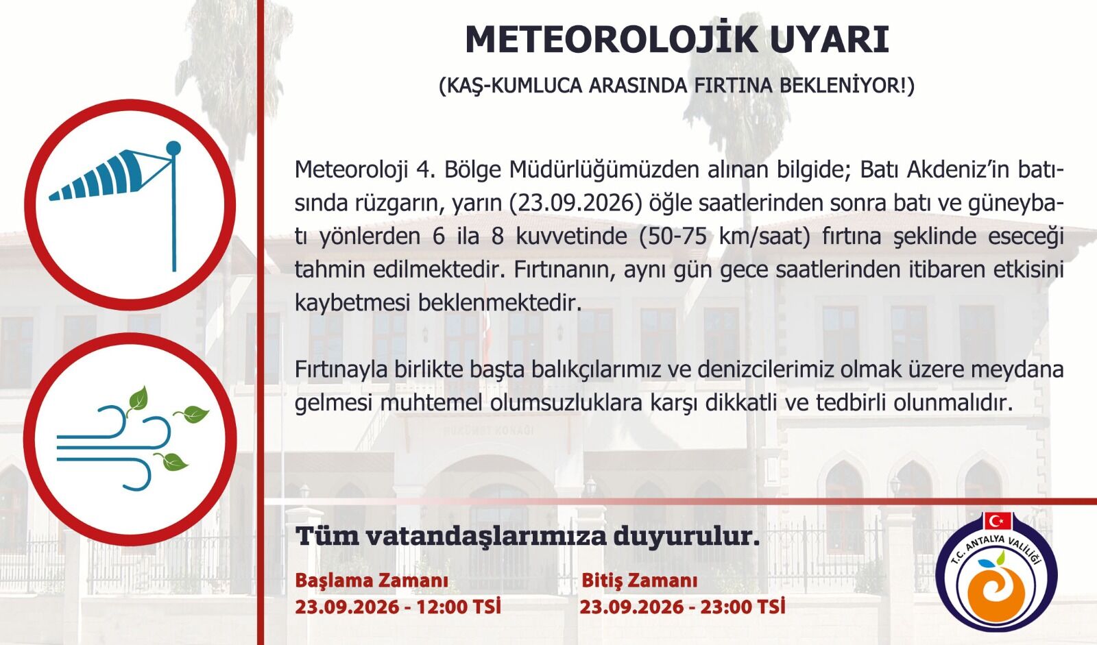 Fırtına Uyarısı 23 Eylül