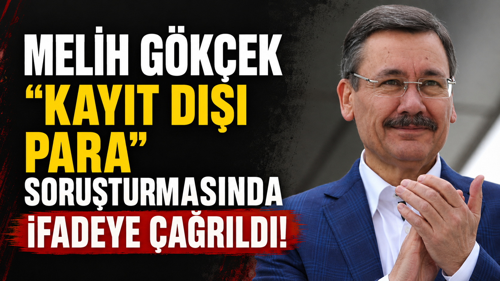 Melih Gökçek “kayıt dışı para” soruşturmasında ifadeye çağrıldı!