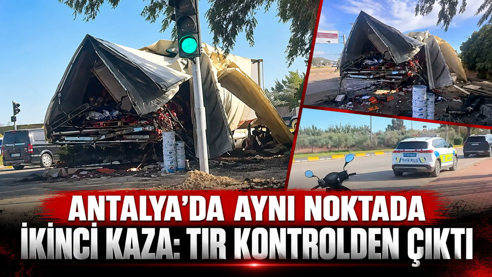 Antalya'da aynı noktada ikinci kaza: Tır kontrolden çıktı