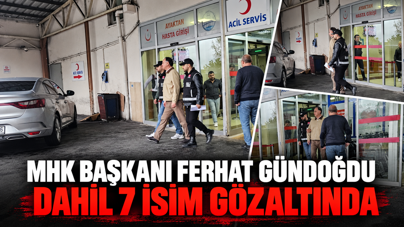 MHK Başkanı Ferhat Gündoğdu dahil 7 isim gözaltında