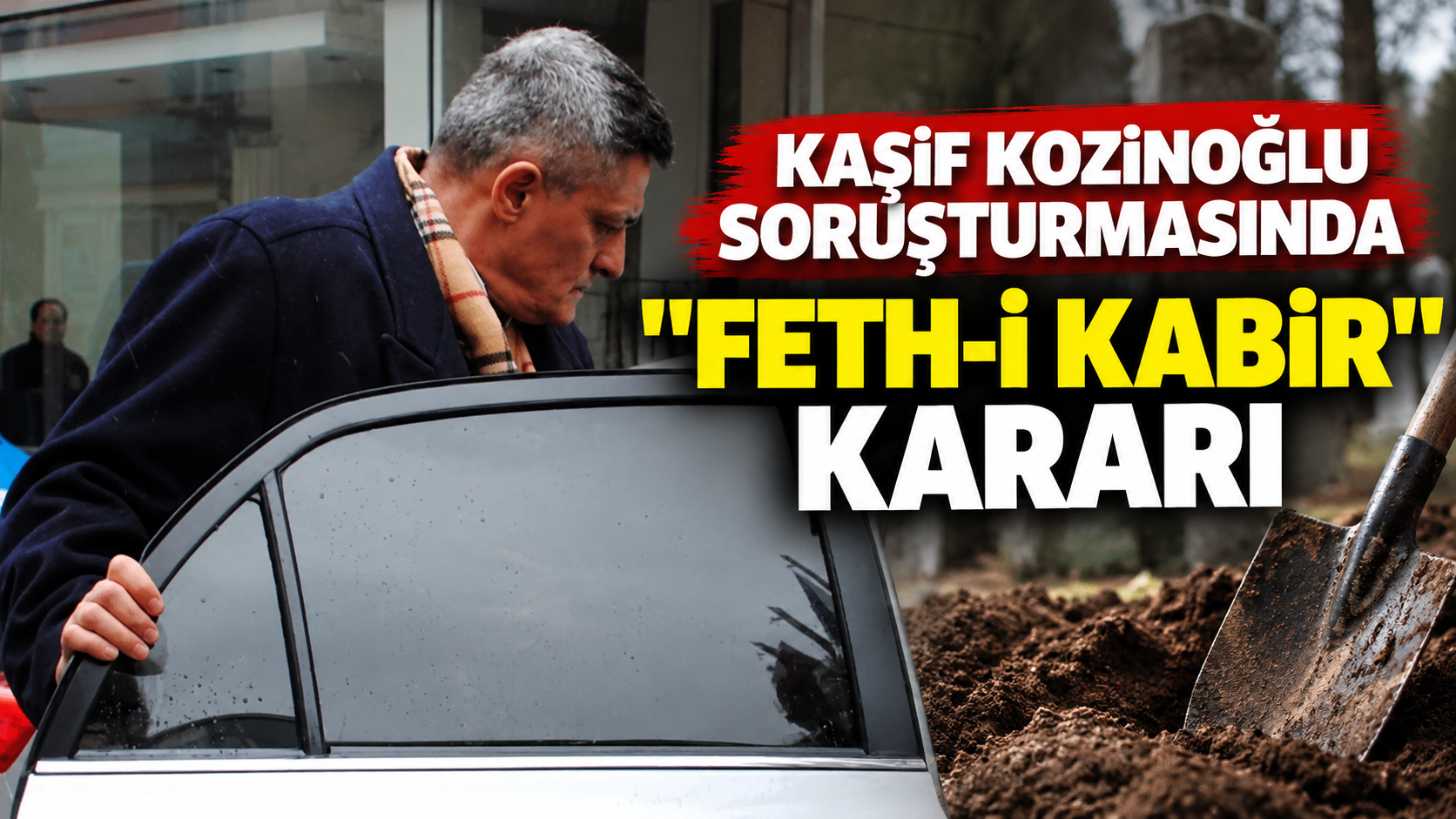 Eski MİT görevlisi Kaşif Kozinoğlu'nun mezarı açılacak!