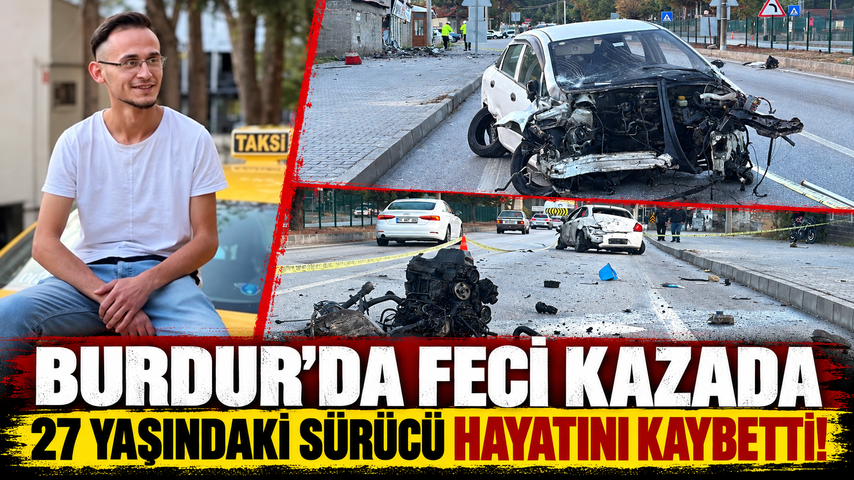 Burdur'da feci kazada 27 yaşındaki sürücü hayatını kaybetti!