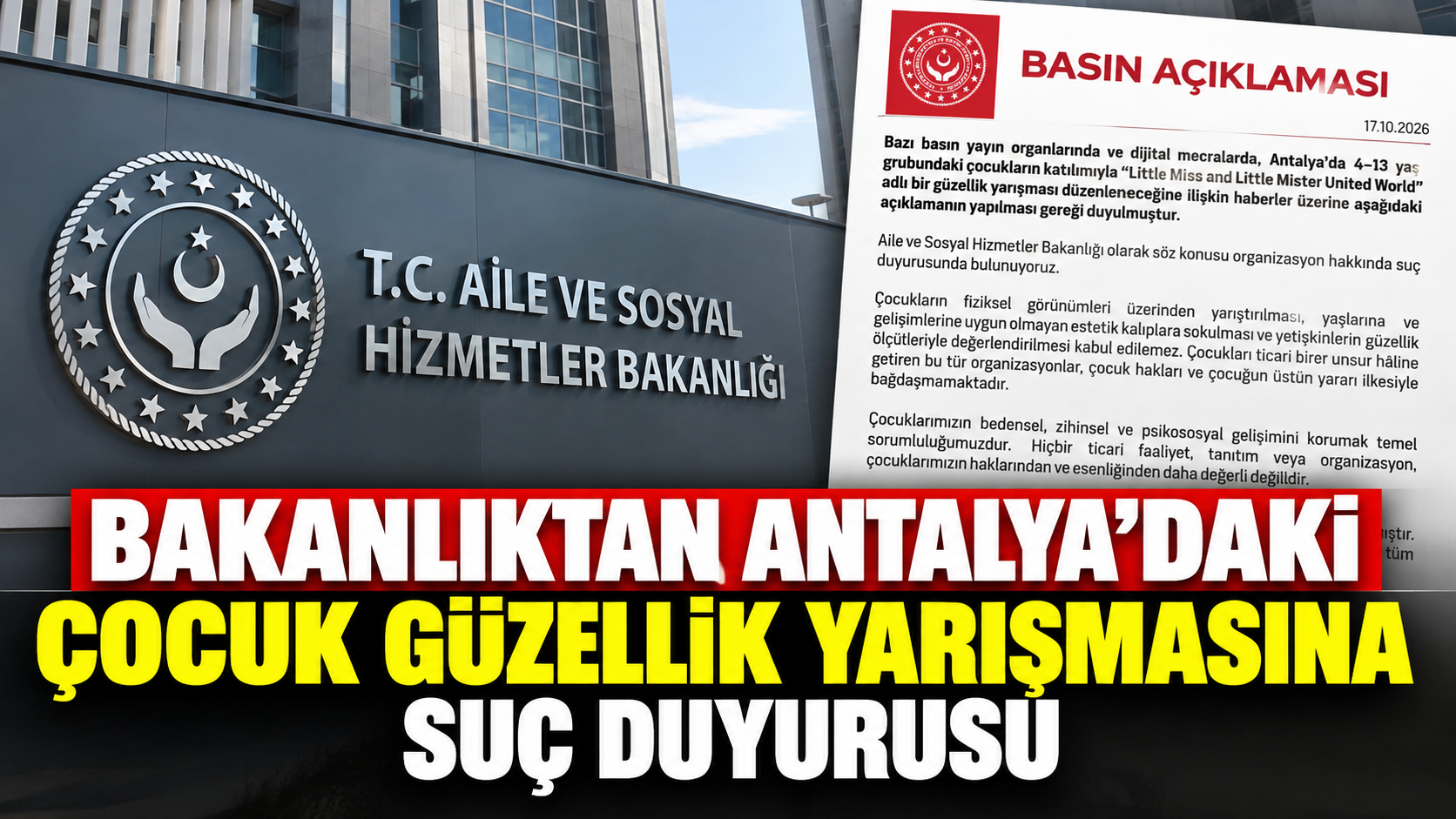Bakanlıktan Antalya'daki çocuk güzellik yarışmasına suç duyurusu