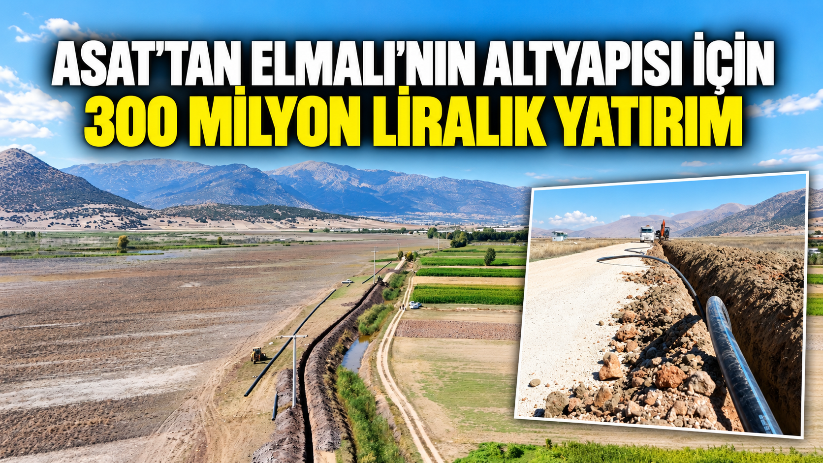 Elmalı Altyapısına 300 Milyon Liralık Yatırım-1