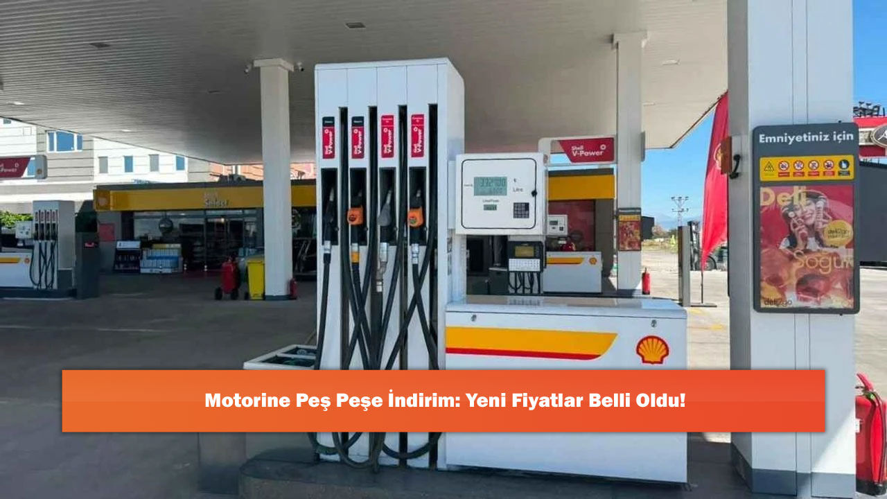 Motorine Peş Peşe İndirim: Yeni Fiyatlar Belli Oldu!