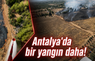 Antalya'da bir yangın daha! Havadan müdahale anı kamerada