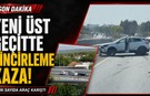 Antalya'da yeni açılan üst geçitte zincirleme kaza!
