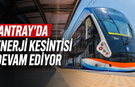 Antalya'da tramvay seferler yeniden durdu!