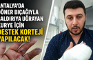 Antalya'da döner bıçağıyla saldırıya uğramıştı: O kurye için destek korteji yapılacak!