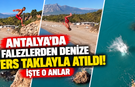 Antalya'da falezlerden denize ters takla atarak atladı! İşte o anlar
