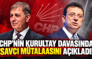 CHP'nin kurultay davasında savcı mütalaasını açıkladı!