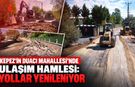Kepez'in Duacı Mahallesi'nde ulaşım hamlesi: Yollar yenileniyor