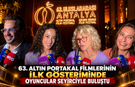 63. Altın Portakal filmlerinin ilk gösteriminde oyuncular seyirciyle buluştu