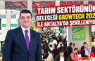 Tarım sektörünün geleceği Growtech 2026 ile Antalya'da şekilleniyor