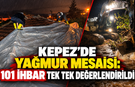 Kepez'de yağmur mesaisi: 101 ihbar tek tek değerlendirildi