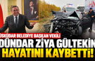 Üsküdar Belediye Başkan Vekili Dündar Ziya Gültekin hayatını kaybetti