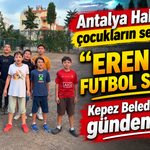 Antalya Hakkında çocukların sesi oldu: "Erenköy Futbol Sahası" Kepez Belediyesi'nin gündeminde!