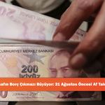 Esnafın Borç Çıkmazı Büyüyor: 31 Ağustos Öncesi Af Talebi!
