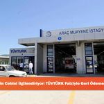 Sürücülerin Cebini İlgilendiriyor: TÜVTÜRK Faiziyle Geri Ödeme Yapacak!