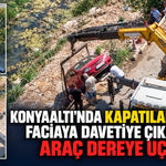 Konyaaltı'nda kapatılan sokak faciaya davetiye çıkardı! Araç dereye uçtu