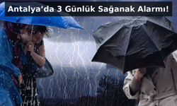 Antalya’da 3 Günlük Sağanak Uyarısı: Sel ve Su Baskınına Dikkat