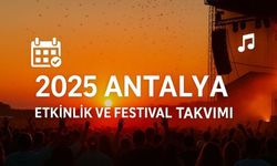 Antalya’da Eğlence Patlaması Yaşanıyor! Bu Etkinlikleri Takip Etmeyen Çok Şey Kaçırır!