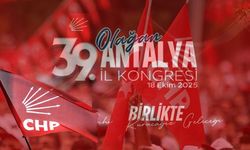 CHP Antalya'da il kongre tarihi belli oldu!