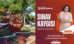 Kepez'de “Sınav Kaygısı” söyleşisi yapılacak!