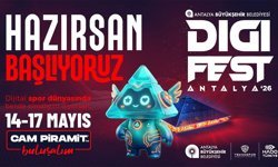 DIGIFEST Antalya 2026 Mayıs ayında kapılarını açıyor!