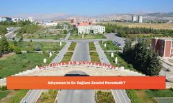 Adıyaman'ın En Sağlam Zemini Nerededir?