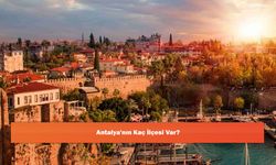 Antalya'nın Kaç İlçesi Var?