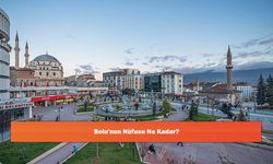 Bolu'nun Nüfusu Ne Kadar?