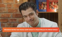 Ekranların Sevilen İsmi Atakan Çelik Kariyeri ve Hayat Hikayesi ile Dikkat Çekiyor