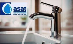 ASAT: Bazı mahallelerde su kesintisi yaşanacak!