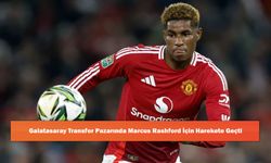 Galatasaray Transfer Pazarında Marcus Rashford İçin Harekete Geçti
