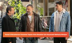 Kanal D Ekranlarının Fenomen Yapımı Arka Sokaklar İçin Heyecanlı Bekleyiş Sürüyor