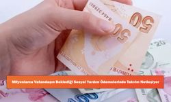 Milyonlarca Vatandaşın Beklediği Sosyal Yardım Ödemelerinde Takvim Netleşiyor