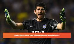 Siyah Beyazlıların Yeni Gözdesi Agustin Rossi Kimdir?