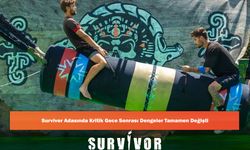 Survivor Adasında Kritik Gece Sonrası Dengeler Tamamen Değişti
