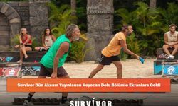Survivor Dün Akşam Yayınlanan Heyecan Dolu Bölümle Ekranlara Geldi